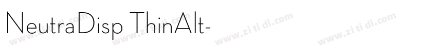 NeutraDisp ThinAlt字体转换